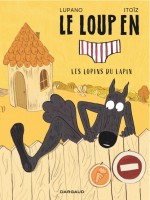 Le Loup en slip 9. Les Lopins du Lapin