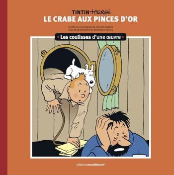 Couverture de l'album Tintin - Hergé : Les coulisses d'une œuvre - 9. Le Crabe aux pinces d'or