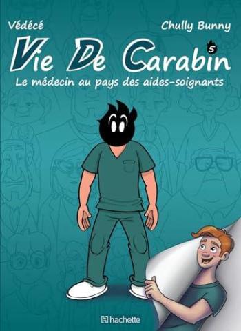 Couverture de l'album Vie de Carabin - 5. Le médecin au pays des aides-soignants