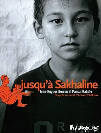 Couverture de l'album Jusqu'à Sakhaline (One-shot)