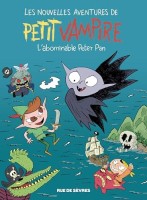 Les nouvelles aventures de Petit Vampire 3. L'Abominable Peter Pan