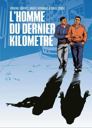 Couverture de l'album L'Homme du dernier kilomètre (One-shot)