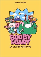 Bobby & Gary (One-shot)