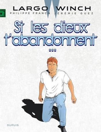 Couverture de l'album Largo Winch - 25. Si les dieux t'abandonnent...
