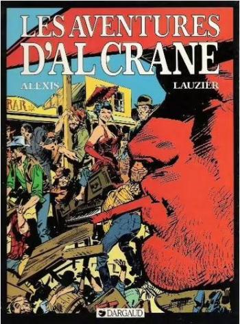 Couverture de l'album Les Aventures d'Al Crane - INT. Les Aventures d'Al Crane