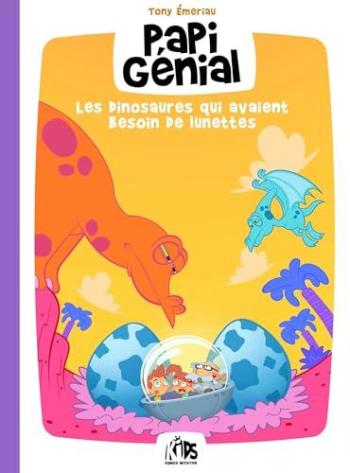 Couverture de l'album Papi Génial - 3. Les dinosaures qui avaient besoin de lunettes