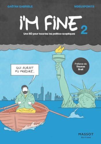 Couverture de l'album I'm fine - 2. Une BD pour tous.tes les politico-sceptiques