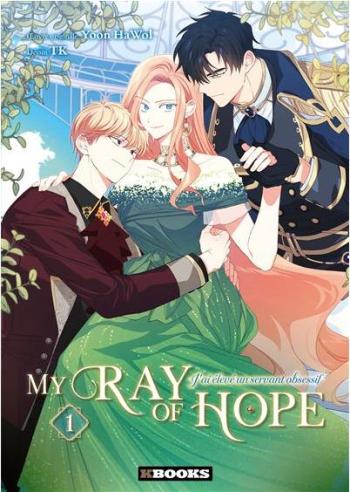 Couverture de l'album My Ray of Hope - J'ai élevé un servant obsessif - 1. Tome 1