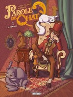 Parole de chat 1. Le Manoir