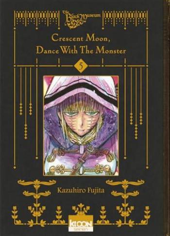 Couverture de l'album Crescent Moon, Dance with the Monster - 5. Tome 5