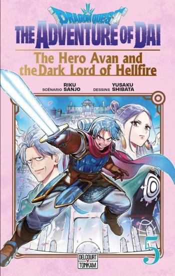 Couverture de l'album Dragon Quest - The Adventure of Daï - The Hero Avan and the Dark Lord of Hellfire - 5. Tome 5