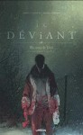Le Déviant 2. Un conte de Noël - Deuxième partie