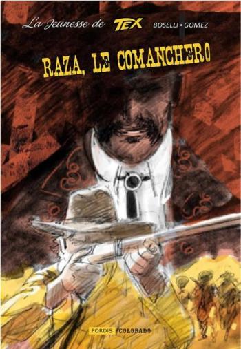 Couverture de l'album La Jeunesse de Tex Willer - 7. Raza, le comanchero