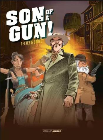 Couverture de l'album Son of a Gun ! - histoire complète (One-shot)