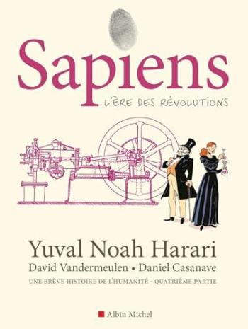 Couverture de l'album Sapiens (Albin Michel) - 4. L'ère des révolutions