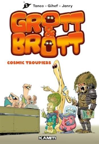 Couverture de l'album Grott & Brott - 2. Cosmic Troupiers