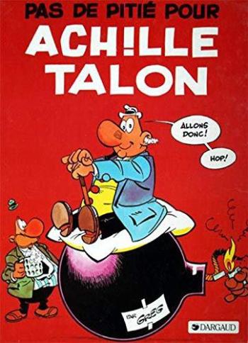 Couverture de l'album Achille Talon - 13. Pas de pitié pour Achille Talon