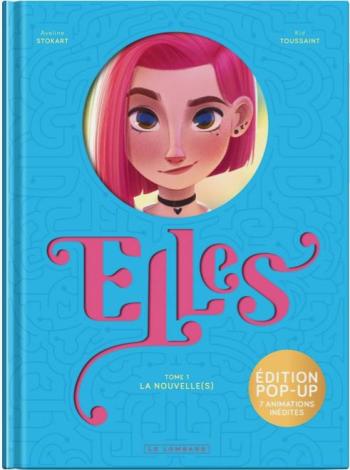 Couverture de l'album Elles (Lombard) - 1. La nouvelle(s) - Édition Pop-Up