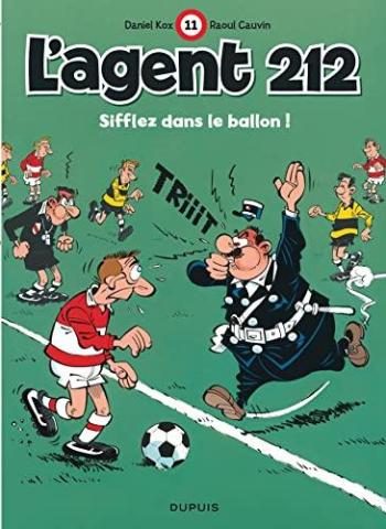 Couverture de l'album L'Agent 212 - 11. Sifflez dans le ballon