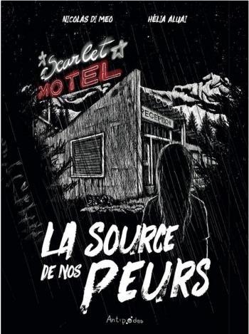Couverture de l'album La source de nos Peurs - 2. Scarlet Motel