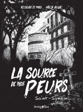 Couverture de l'album La source de nos Peurs - 1. Saint-Syméon