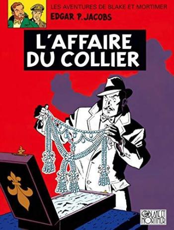 Couverture de l'album Blake et Mortimer (Blake et Mortimer) - 10. L'affaire du collier