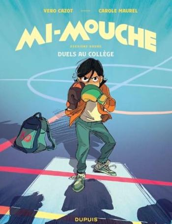 Couverture de l'album Mi-Mouche - 2. Duels au collège