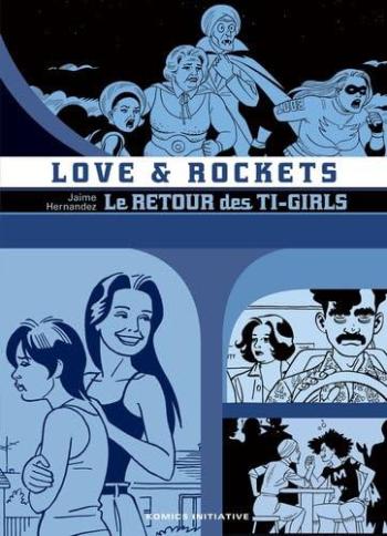 Couverture de l'album Love & Rockets (Komics Initiative) - 13. Le Retour des Ti-Girls