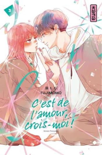 Couverture de l'album C'est de l'amour, crois-moi ! - 3. Tome 3