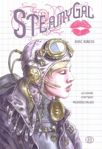 Couverture de l'album Steamygal - HS. 1 - Les cahiers chaotiques - Premières salves