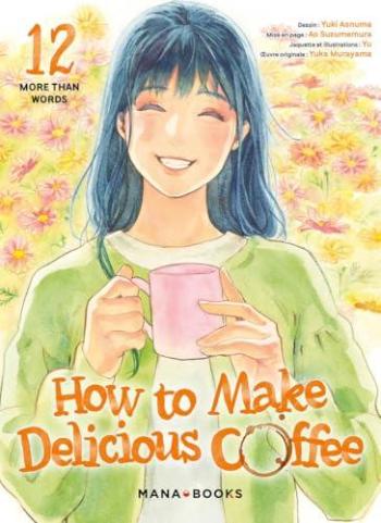 Couverture de l'album How to Make Delicious Coffee - 12. Tome 12