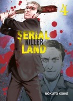 Serial Killer Land 4. Tome 4