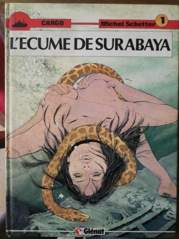 Couverture de l'album Cargo - 1. L'écume de Surabaya