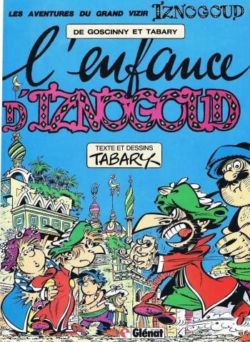 Couverture de l'album Iznogoud - 15. L'enfance d'Iznogoud