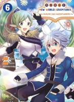Noble new world adventures - La guilde des aventuriers 6. Tome 6