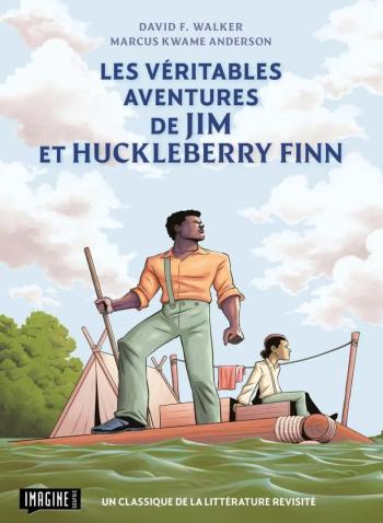 Couverture de l'album Les véritables aventures de Jim et Huckleberry Finn (One-shot)