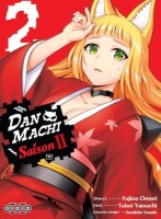 DanMachi - Saison II - La légende des Familias 2. Tome 2