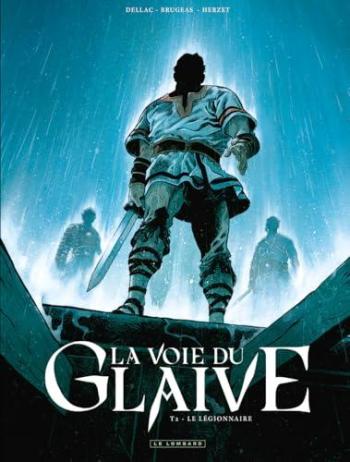 Couverture de l'album La voie du Glaive - 2. Le Légionnaire