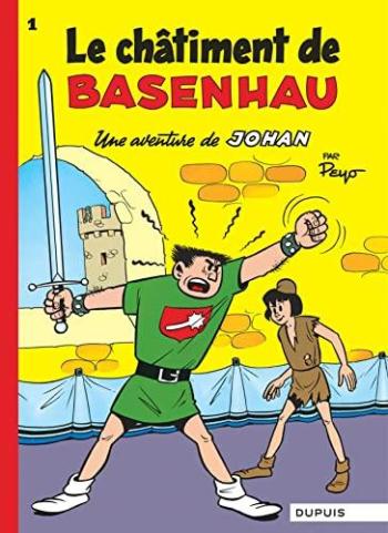 Couverture de l'album Johan et Pirlouit - 1. Le châtiment de Basenhau