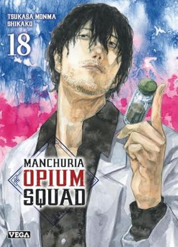 Couverture de l'album Manchuria Opium Squad - 18. Tome 18