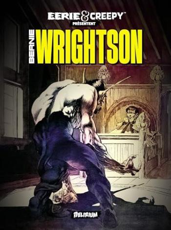 Couverture de l'album Eerie & Creepy présentent - 1. Bernie Wrightson