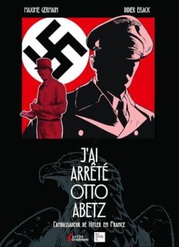 Couverture de l'album J'ai arrêté Otto Abetz (One-shot)