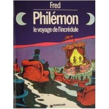 Couverture de l'album Philémon (Historique) - 4. Le voyage de l'incrédule