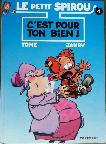 Couverture de l'album Le Petit Spirou - 4. C'est pour ton bien !