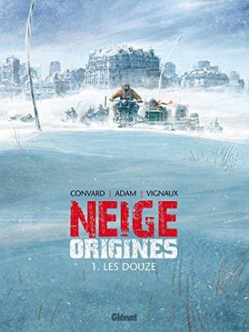 Couverture de l'album Neige origines - 1. Les Douze