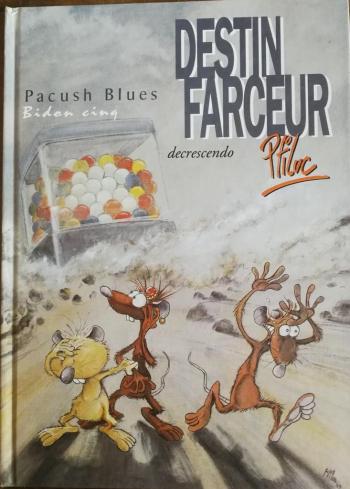 Couverture de l'album Pacush Blues - 5. Destin farceur decrecendo