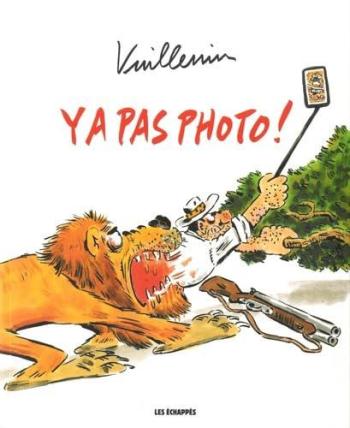 Couverture de l'album Y a pas photo ! (One-shot)