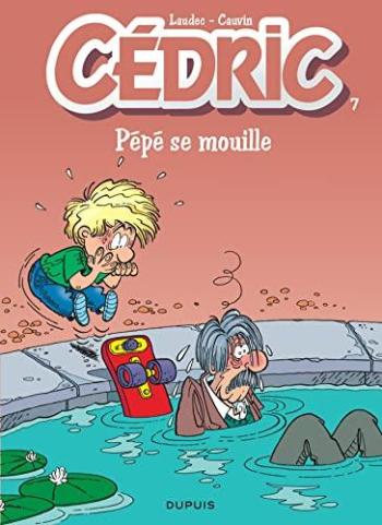 Couverture de l'album Cédric - 7. Pépé se mouille