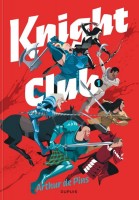 Knight Club 1. Tome 1