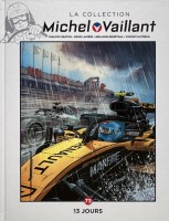 Michel Vaillant (Hachette) 73. 13 jours
